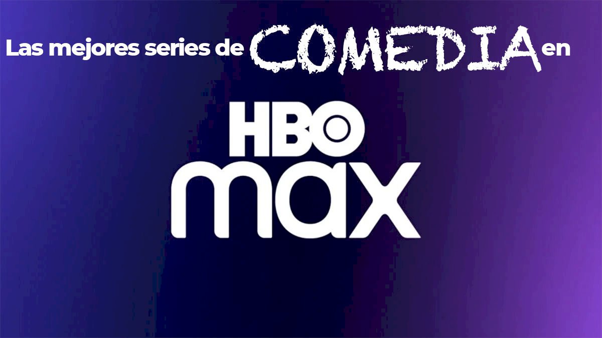 5-mejores-series-de-comedia-en-hbo-max-(modernas-y-clasicas)